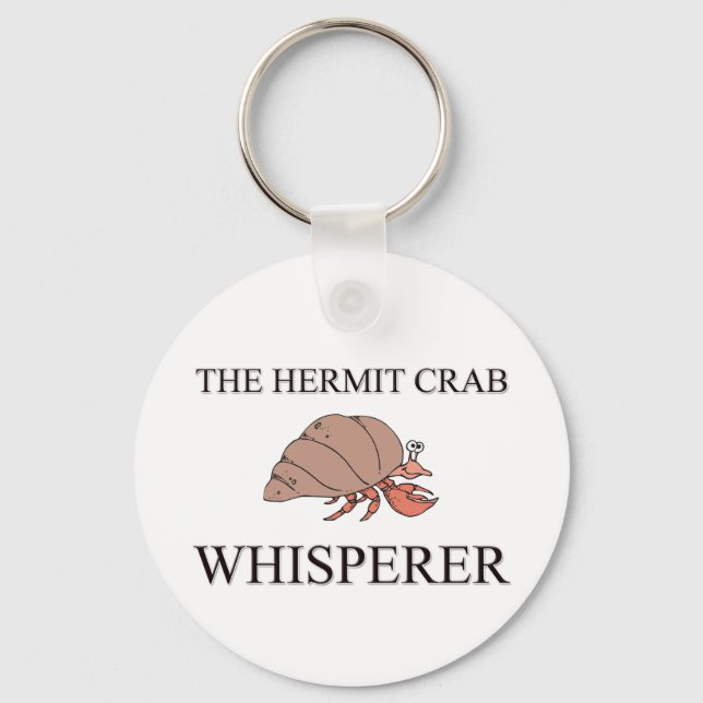 Der Hermit Crab Whisperer Schlüsselanhänger (Vorderseite)