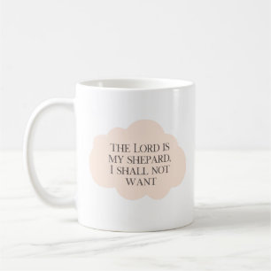 Der Herr ist die Tasse meines Schäfers für die Glä