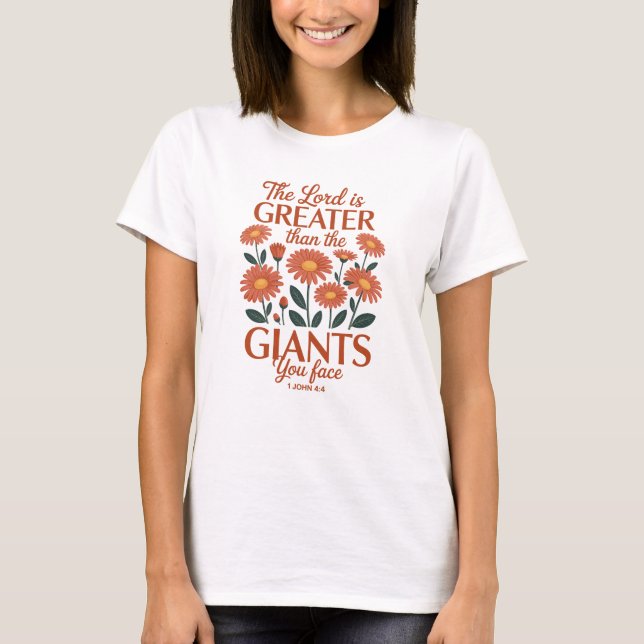 Der Herr ist größerer Glaube T-Shirt (Vorderseite)