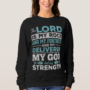 Der Herr ist mein Fels und meine Festung und mein Sweatshirt