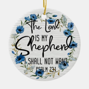 Der Herr ist mein Hirte   Psalm 23:1 Bibelverse Keramik Ornament