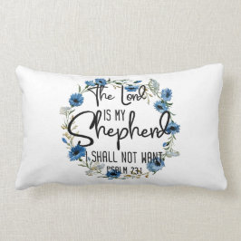 Der Herr ist mein Hirte| Psalm 23:1 Bibelverse Lendenkissen