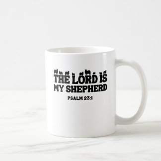 Der Herr ist mein Hirte - Psalm 23:1 Kaffeetasse