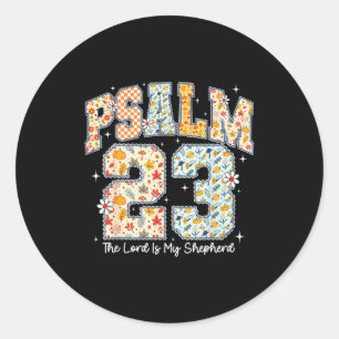 Der Herr ist mein Hirte Psalm 23 Christliche Bibel Runder Aufkleber