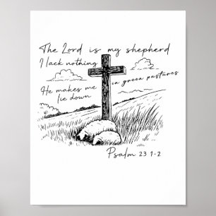 Der Herr ist mein Hirte Psalm 23 Kreuz Wiese  Poster