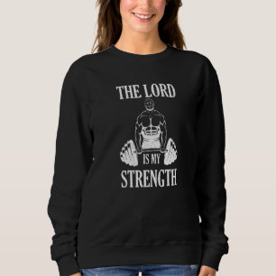 Der Herr ist meine Kraft Christliche Bibel Jesus G Sweatshirt