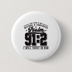Der Herr ist meine Zuflucht und Festung – Psalm 91 Button