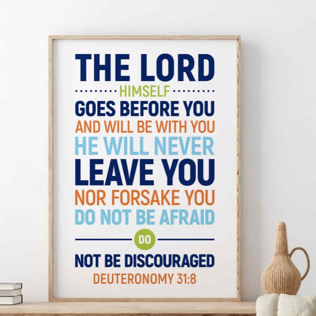 Der Herr selbst geht vor dir, Deuteronomie 31:8 Poster (Von Creator hochgeladen)