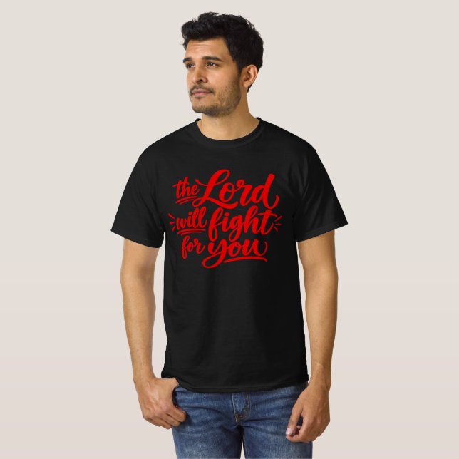 Der Herr wird für euch kämpfen T-Shirt (Vorne ganz)