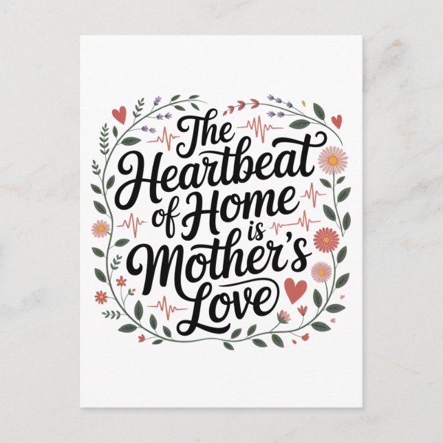 Der Herzschlag Zu Hause Ist Mutterliebe Postkarte (Vorderseite)