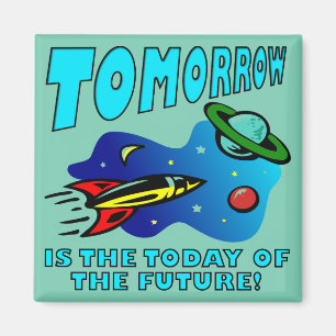 Der Heute Von Morgen Lustiger Kühlschrankmagnet Magnet