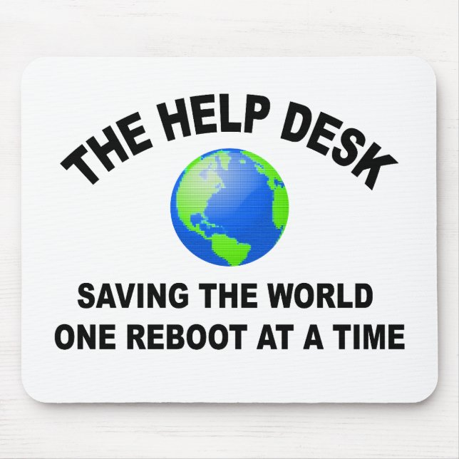 Der Hilfsschreibtisch - Retten der Welt Mousepad (Vorne)