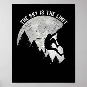 Der Himmel ist der Limit Moon Rock Kletterberg Poster