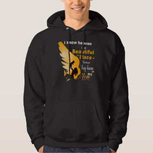 Der Himmel ist ein schöner Ort, weil sie meinen Hoodie