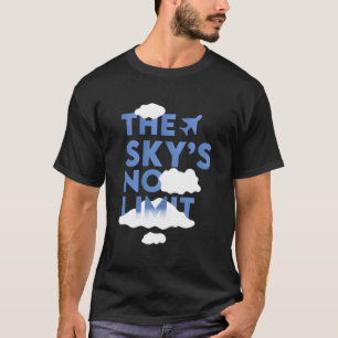 Der Himmel ist kein Motivierend Zitat T-Shirt