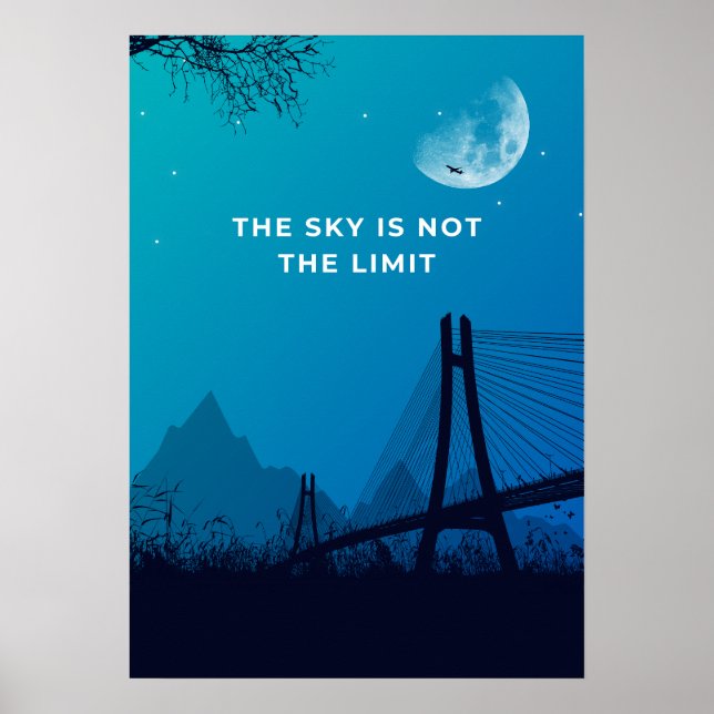 Der Himmel ist nicht die Grenze. Motivation  Poster (Vorne)