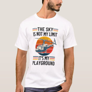 Der Himmel ist nicht mein Limit, es ist mein T - S T-Shirt