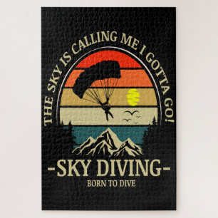 Der Himmel ruft mich, ich muss Skydiving gehen Puzzle
