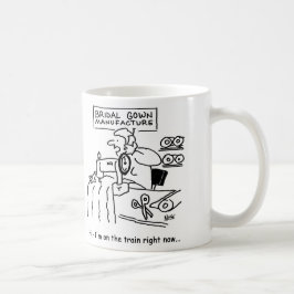 Der Hochzeitskleidemacher ist gerade im Zug Tasse