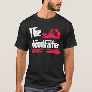 Der hölzerne Vater, hölzernes Arbeiten, hölzern T-Shirt