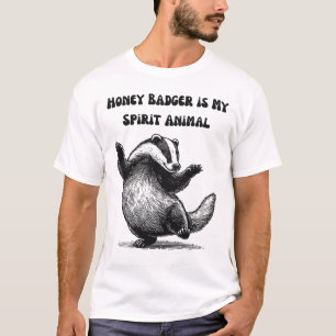Der Honigdachs ist mein Seelentier T-Shirt
