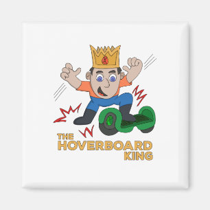 Der Hoverboard King Magnet