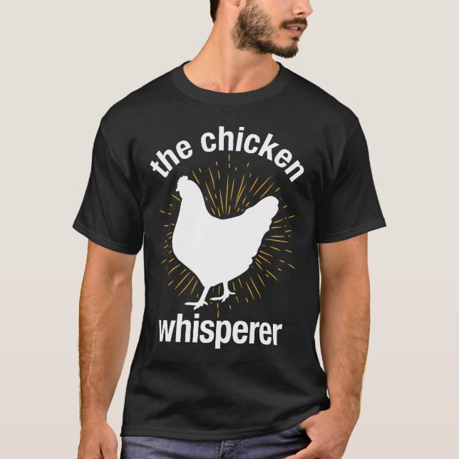 Der Hühnerflüsterer   Landwirt T-Shirt (Vorderseite)