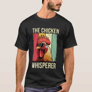 Der Hühnerflüsterer Lustiger Hahn T-Shirt