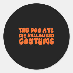 Der Hund aß mein Halloween-Kostüm Runder Aufkleber