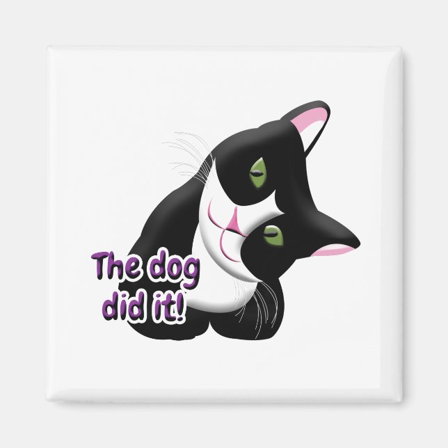 Der Hund hat es Cat gemacht Magnet (Vorne)