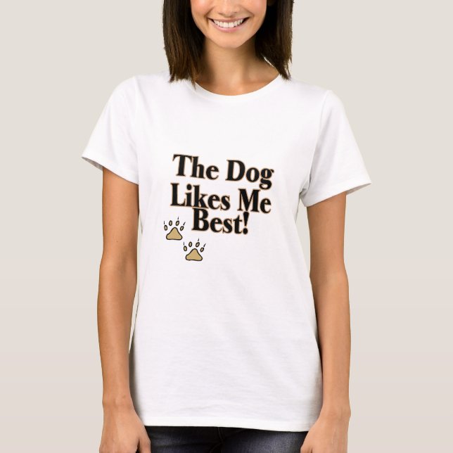 Der Hund mag mich Bestes T-Shirt (Vorderseite)