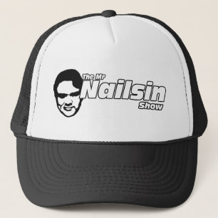 Der Hut Herrn Nailsin Show Truckerkappe