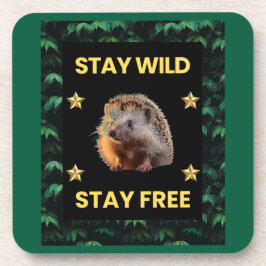 Der Igel - Bleibe Wild Bleibe kostenlos Getränkeuntersetzer