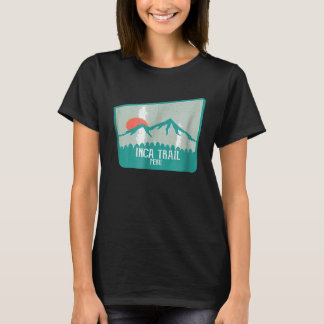 Der Inka-Trail Peru Machu Picchu Wandern Camping T-Shirt