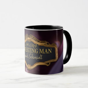 Der interessanteste Mann der Welt, Personalisiert Tasse