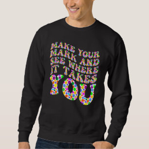 Der Internationale Punkt-Tag 2022 Mach Deinen Stem Sweatshirt