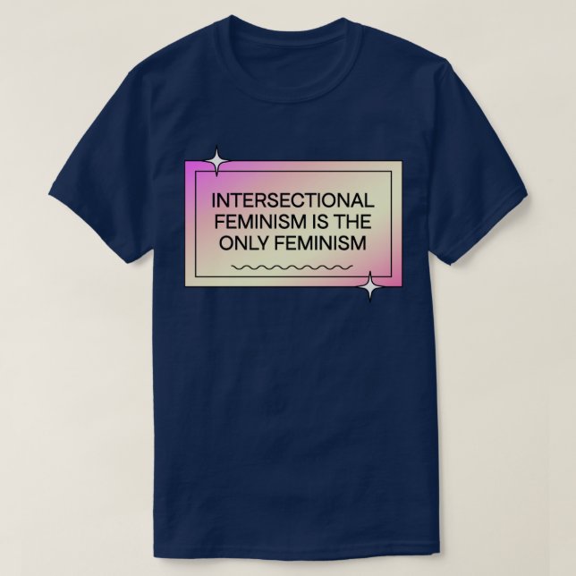 Der intersektionale Feminismus ist die einzige wei T-Shirt (Design vorne)