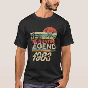 Der Jägermythos Legend Man Vater Geboren 1983 Vint T-Shirt