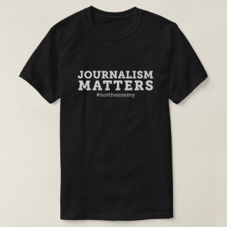 Der Journalismus-Angelegenheits-T - T-Shirt