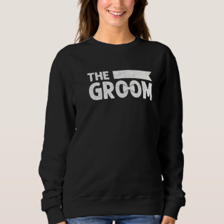 Der Junggesellenabschied des Bräutigams Trauung He Sweatshirt
