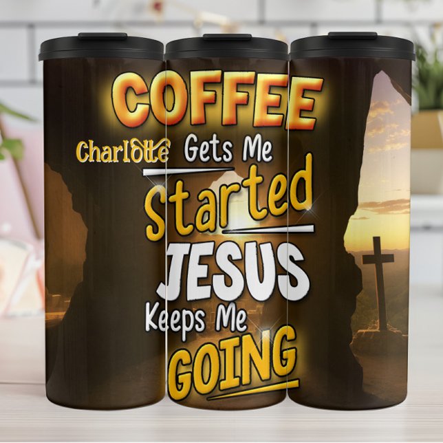 Der Kaffee fängt an, Jesus Behalte zu gehen Thermosbecher (Von Creator hochgeladen)