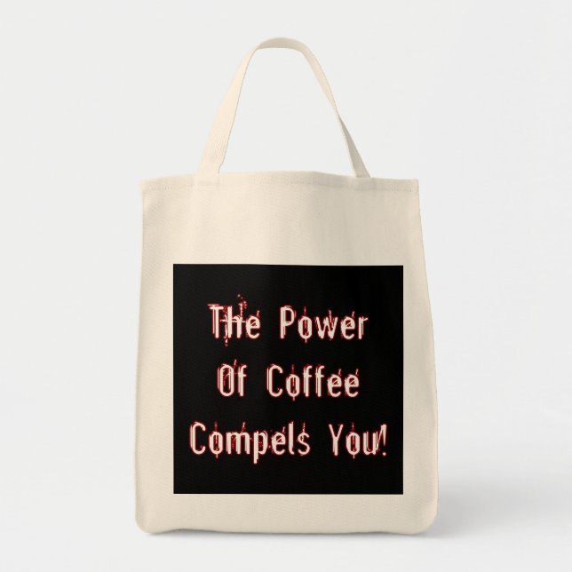 Der Kaffee zwingt zum Weißen Tragetasche (Vorne)
