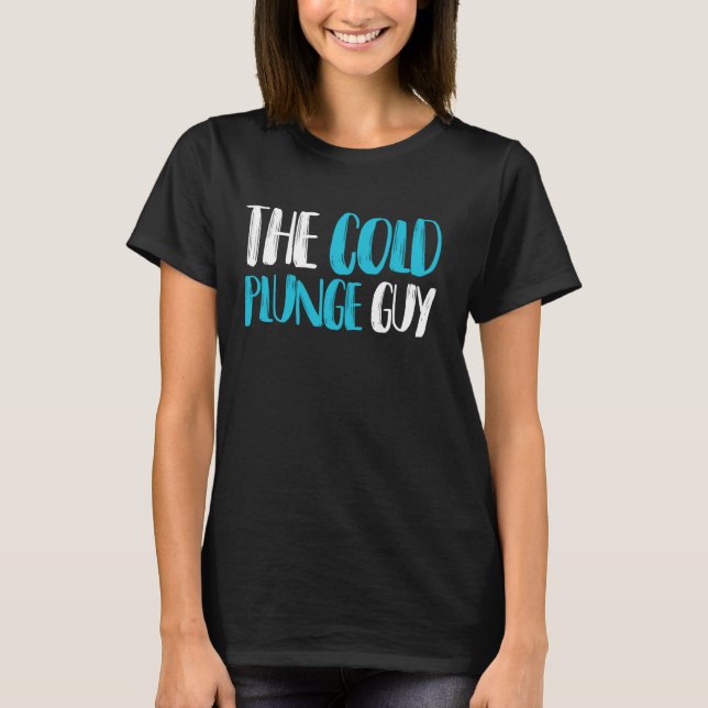 Der kalte Typ Eisbad T-Shirt (Vorderseite)