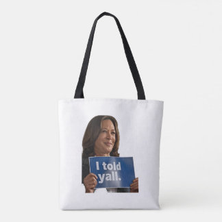 DER KAMALA I SAGTE YALL ZWEI-TONEN-TOTE-BAG