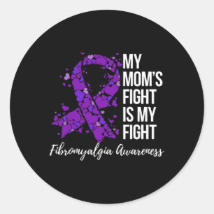 Der Kampf der Mama ist mein Kampf gegen Fibromyalg Runder Aufkleber