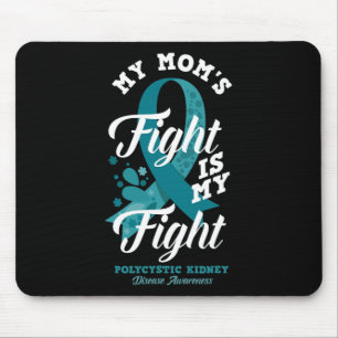 Der Kampf der Mama ist mein Kampf gegen polyzystis Mousepad