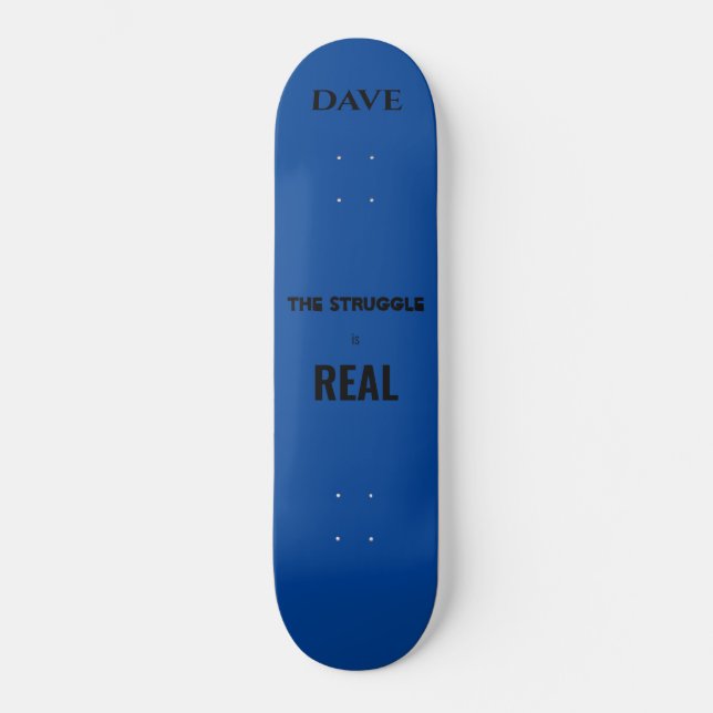 "Der Kampf ist echt" Skateboard. Individuelle Name Skateboard (Vorderseite)