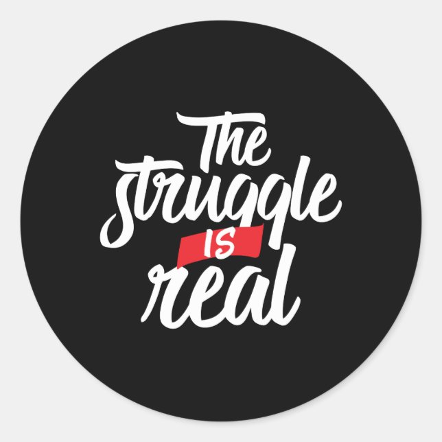 Der Kampf ist echte harte Arbeit und Hektik Runder Aufkleber (Vorderseite)