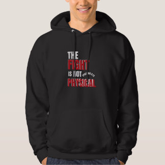 Der Kampf ist eine spirituelle, treue Erinnerung d Hoodie