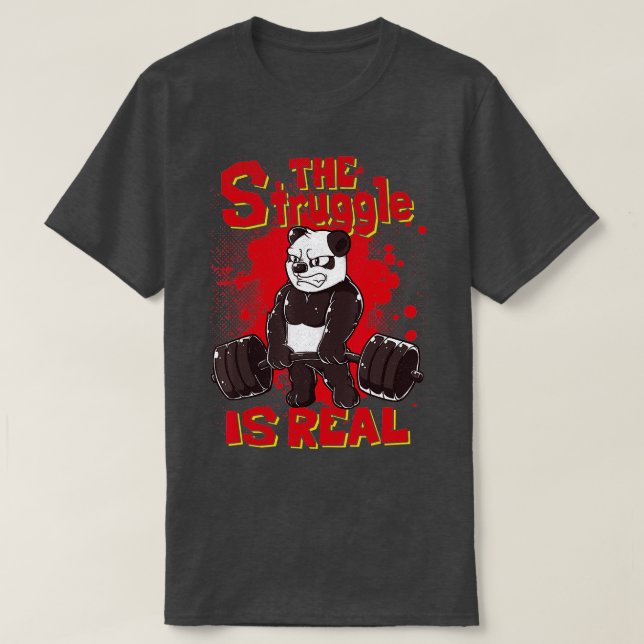 Der Kampf ist Real Panda Fitness Gym Bodybuildin T-Shirt (Design vorne)